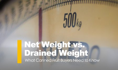 Net Weight vs. Drained Weight: What Canned Fruit Buyers Need to Know