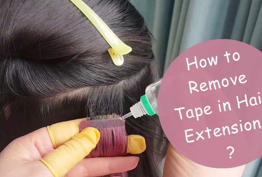How to Remove Tape in Hair Extensions at Home with No Damage？