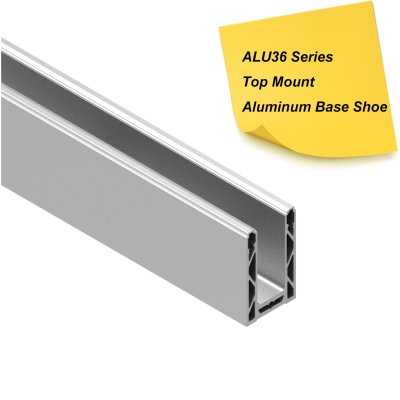 ALU36 ALUMINUM BASE SHOE - TOP MOUNT