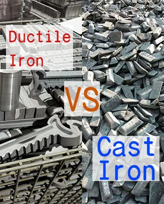 Ductile Iron VS Cast Iron - From A 20-year-old Foundry Engineer