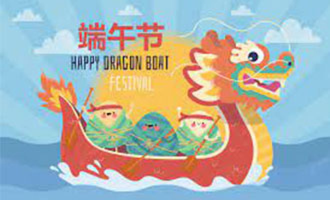 Dragon Boat Festival  Holiday