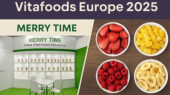 Merry Time Impresses at Vitafoods Europe 2025 with Premium Freeze-Dried Innovations