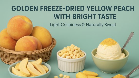 Golden Freeze-Dried Yellow Peach with Bright Taste