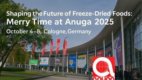 Shaping the Future of Freeze-Dried Foods: Merry Time at Anuga 2025