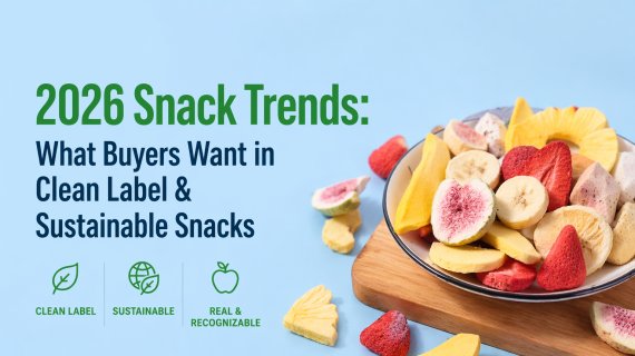 2026 Snack Trends: What Buyers Want in Clean Label & Sustainable Snacks