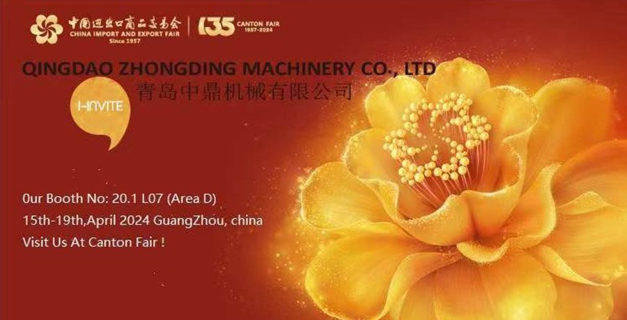 Zhongding Machinery Attended the 135th Canton Fair with New Machines